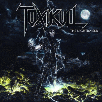 Toxikull : The Nightraiser